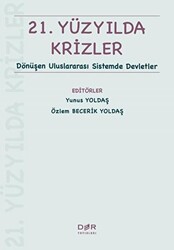 21. Yüzyılda Krizler - 1