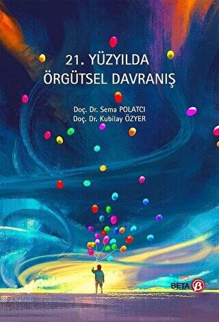 21. Yüzyılda Örgütsel Davranış - 1