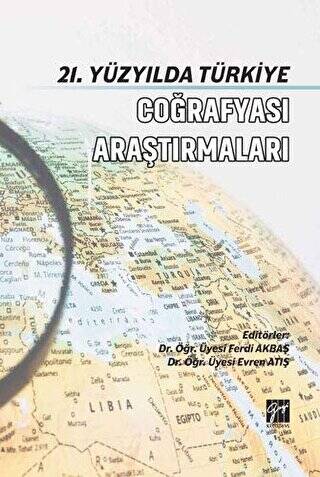 21. Yüzyılda Türkiye Coğrafyası Araştırmaları - 1