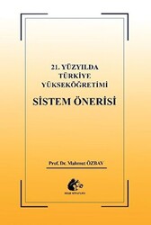 21. Yüzyılda Türkiye Yükseköğretimi Sistem Öğretisi - 1