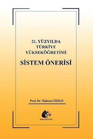 21. Yüzyılda Türkiye Yükseköğretimi Sistem Öğretisi - 1