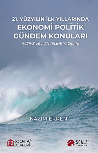 21. Yüzyılın İlk Yıllarında Ekonomi Politik Gündem Konuları - 1