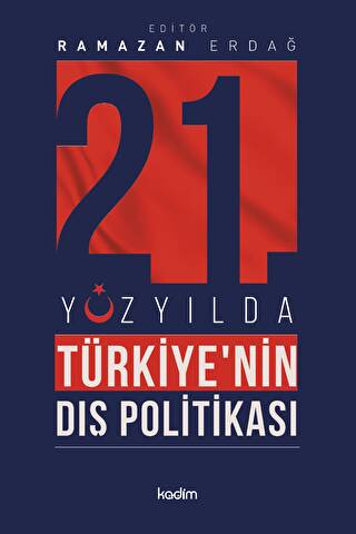 21`İnci Yüzyılda Türkiye`nin Dış Politikası - 1