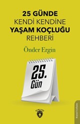 25. Gün - 25 Günde Kendi Kendine Yaşam Koçluğu Rehberliği - 1