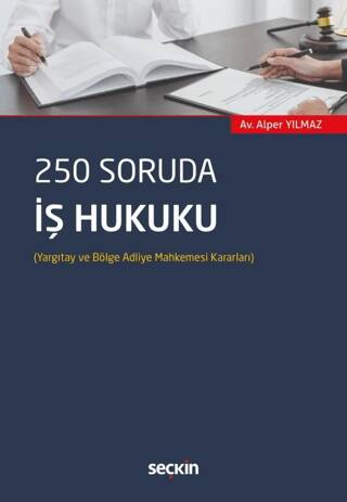 250 Soruda İş Hukuku - 1