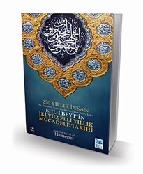 250 Yıllık İnsan - Ehl-i Beyt`in İki Yüz Elli Yıllık Mücadele Tarihi - Feta Yayıncılık