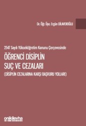 2547 sayılı Yükseköğretim Kanunu Çerçevesinde Öğrenci Disiplin Suç ve Cezaları - 1