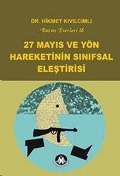 27 Mayıs ve Yön Hareketinin Sınıfsal Eleştirisi - 1