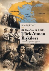 27 Mayıs’tan 12 Eylül’e Türk-Yunan İlişkileri - Çizgi Kitabevi Yayınları