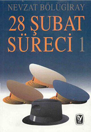 28 Şubat Süreci 1 - 1