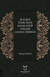 28 Şubat Sürecinde İmam Hatip Liseleri Adana Örneği - 1