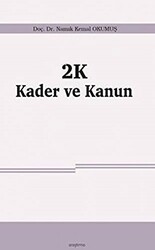 2K Kader ve Kanun - 1