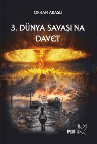 3. Dünya Savaşına Davet - 1