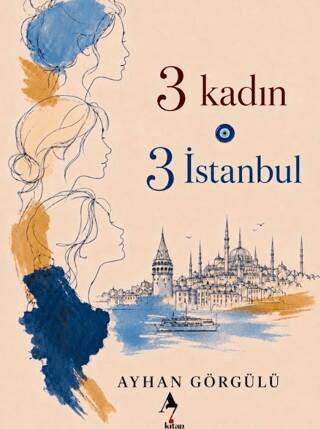 3 Kadın 3 İstanbul - 1