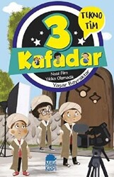 3 Kafadar - Nasıl Film Yıldızı Olamadık - 1