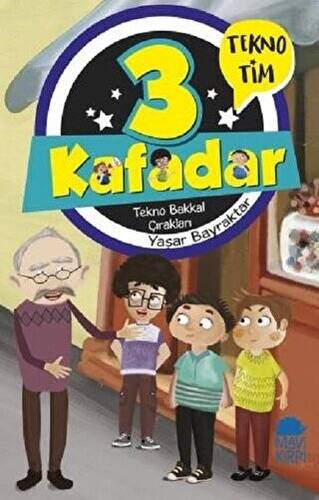 3 Kafadar - Tekno Bakkal Çırakları - 1