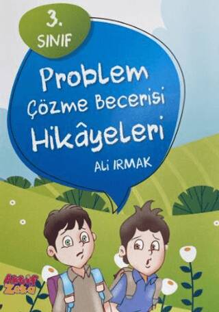 3. Sınıf Problem Çözme Becerisi Hikayeleri - 1