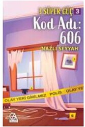 3 Süper Güç 3: Kod Adı 606 - 1