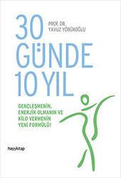 30 Günde 10 Yıl - 1