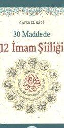 30 Maddede 12 İmam Şiiliği - Kevser Yayınları