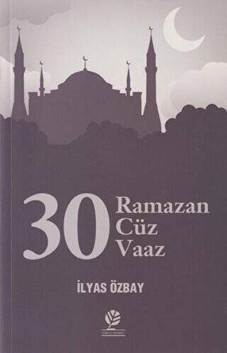 30 Ramazan - 30 Cüz - 30 Vaaz - 1