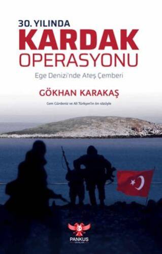 30. Yılında Kardak Operasyonu - Ege Denizi’nde Ateş Çemberi - 1