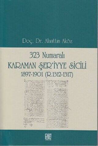 323 Numaralı Karaman Şer’iyye Sicili - 1