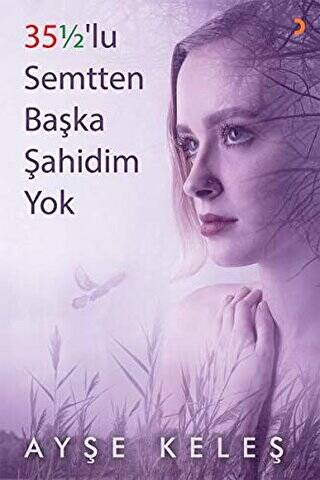35 1-2 lu Semtten Başka Şahidim Yok - 1