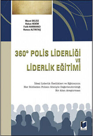 360 Derece Polis Liderliği ve Liderlik Eğitimi - 1