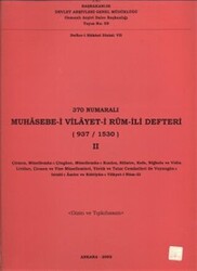 370 Numaralı Muhasebe-i Vilayet-i Rum-İli Defteri 937 - 1530 2. Cilt - 1