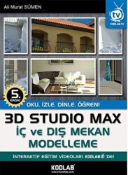 3D Studio Max İç ve Dış Mekan Modelleme - Kodlab Yayın Dağıtım