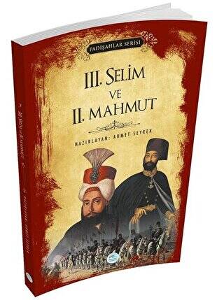 3.Selim ve 2.Mahmut Padişahlar Serisi - 1
