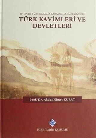 4 - 17. Yüzyıllarda Karadeniz Kuzeyindeki Türk Kavimleri ve Devletleri - 1