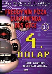 4. Dolap - Freddy`nin Pizza Dükkanı`nda Beş Gece - 1