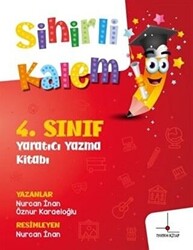 4. Sınıf Yaratıcı Yazma Kitabı - Sihirli Kalem - 1