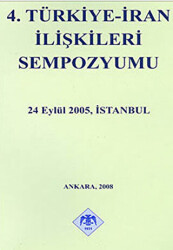 4. Türkiye - İran İlişkileri Sempozyumu - 1