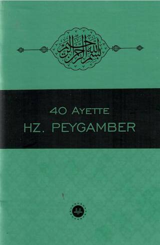 40 Ayette Hz. Peygamber - 1