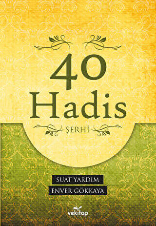 40 Hadis Şerhi - 1