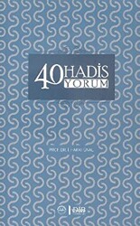 40 Hadis Yorum - 1