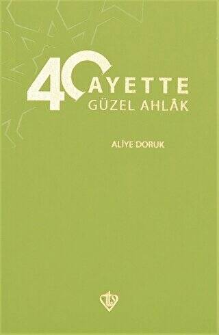 40 Hadiste Güzel Ahlak - 1