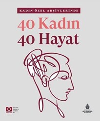 40 Kadın 40 Hayat - 1