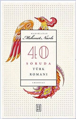 40 Soruda Türk Romanı - 1