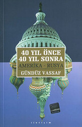 40 Yıl Önce 40 Yıl Sonra - 1