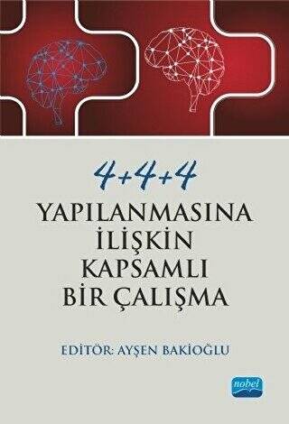 4+4+4 Yapılanmasına İlişkin Kapsamlı Bir Çalışma - 1