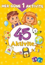 45 Aktivite - Her Güne 1 Aktivite - 1