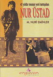 47 Yıldır Mezar Yeri Tartışılan Nur Üstad - 1