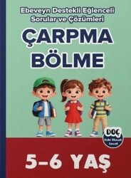 5-6 Yaş Çarpma Bölme Ebeveyn Destekli Eğlenceli Sorular ve Çözümleri - Dahi Olacak Çocuk Yayınları
