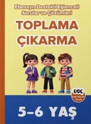 5-6 Yaş Toplama Çıkarma Ebeveyn Destekli Eğlenceli Sorular ve Çözümleri - Dahi Olacak Çocuk Yayınları