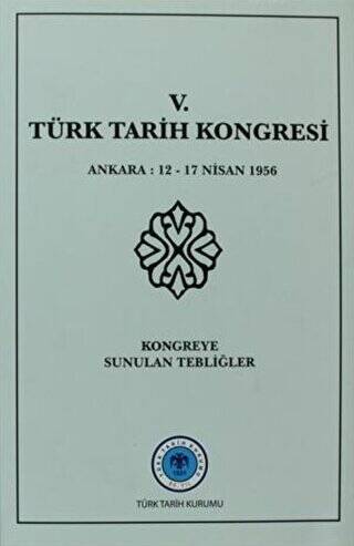 5. Türk Tarih Kongresi - 1
