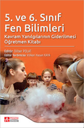 5. ve 6. Sınıf Fen Bilimleri Kavram Yanılgılarının Giderilmesi Öğretmen Kitabı - 1